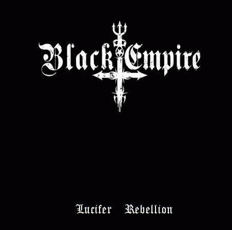 Black Empire (CAN) : Lucifer Rebellion